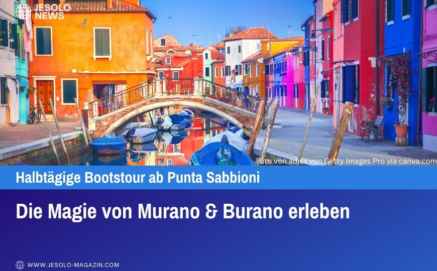 Die Magie von Murano & Burano erleben