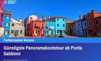 Günstigste Panoramabootstour ab Punta Sabbioni